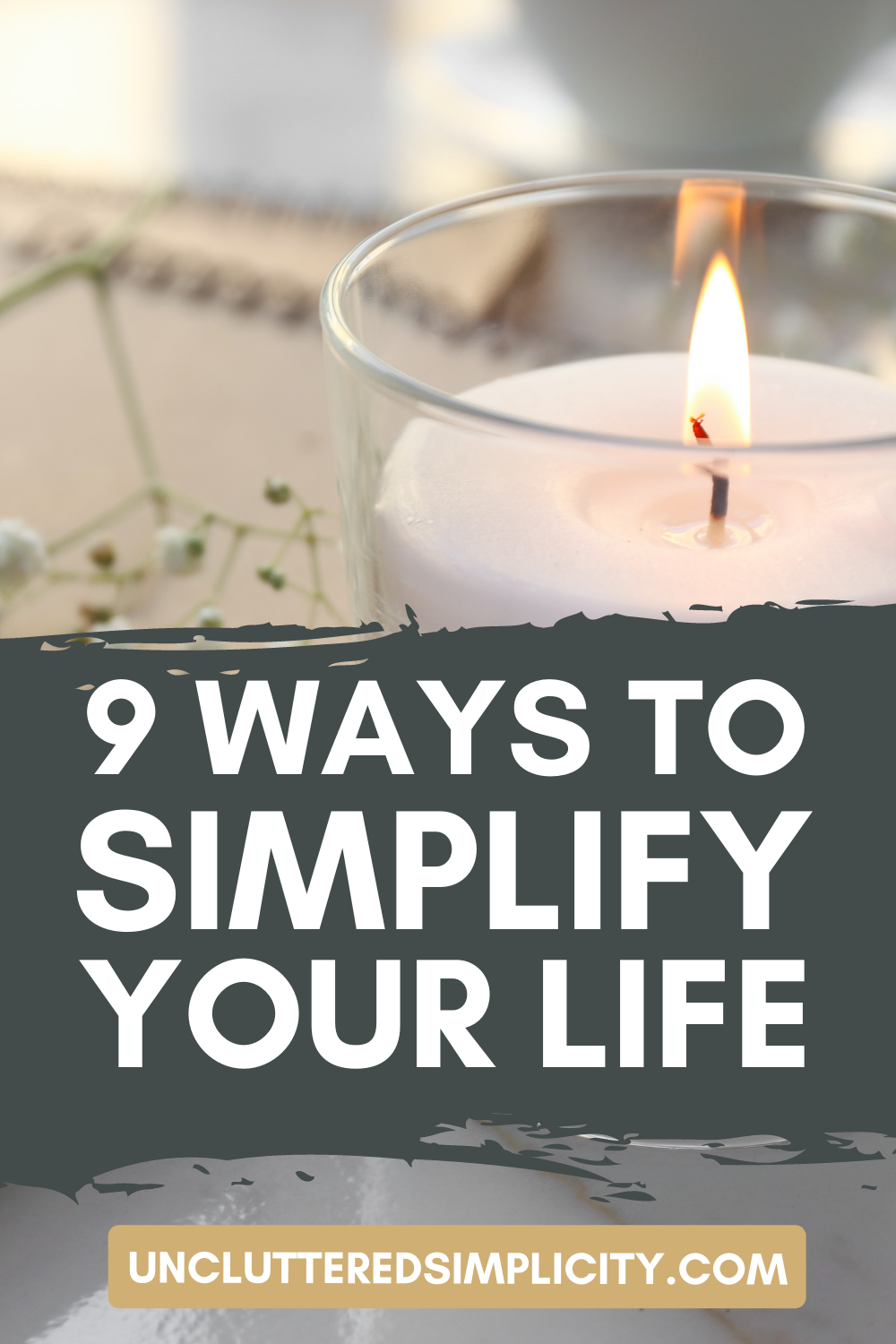 9 ways to simplify your life - stop making your life harder than it needs to be