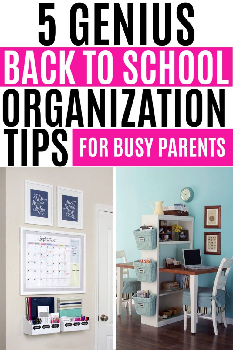 5 Genius Back To School Organization Tips For Busy Parents | Organize ...