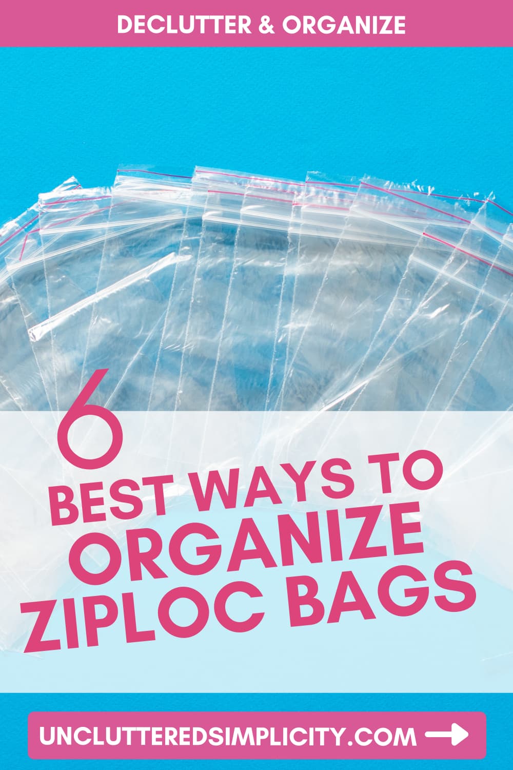 Pin Organize Ziploc Bags