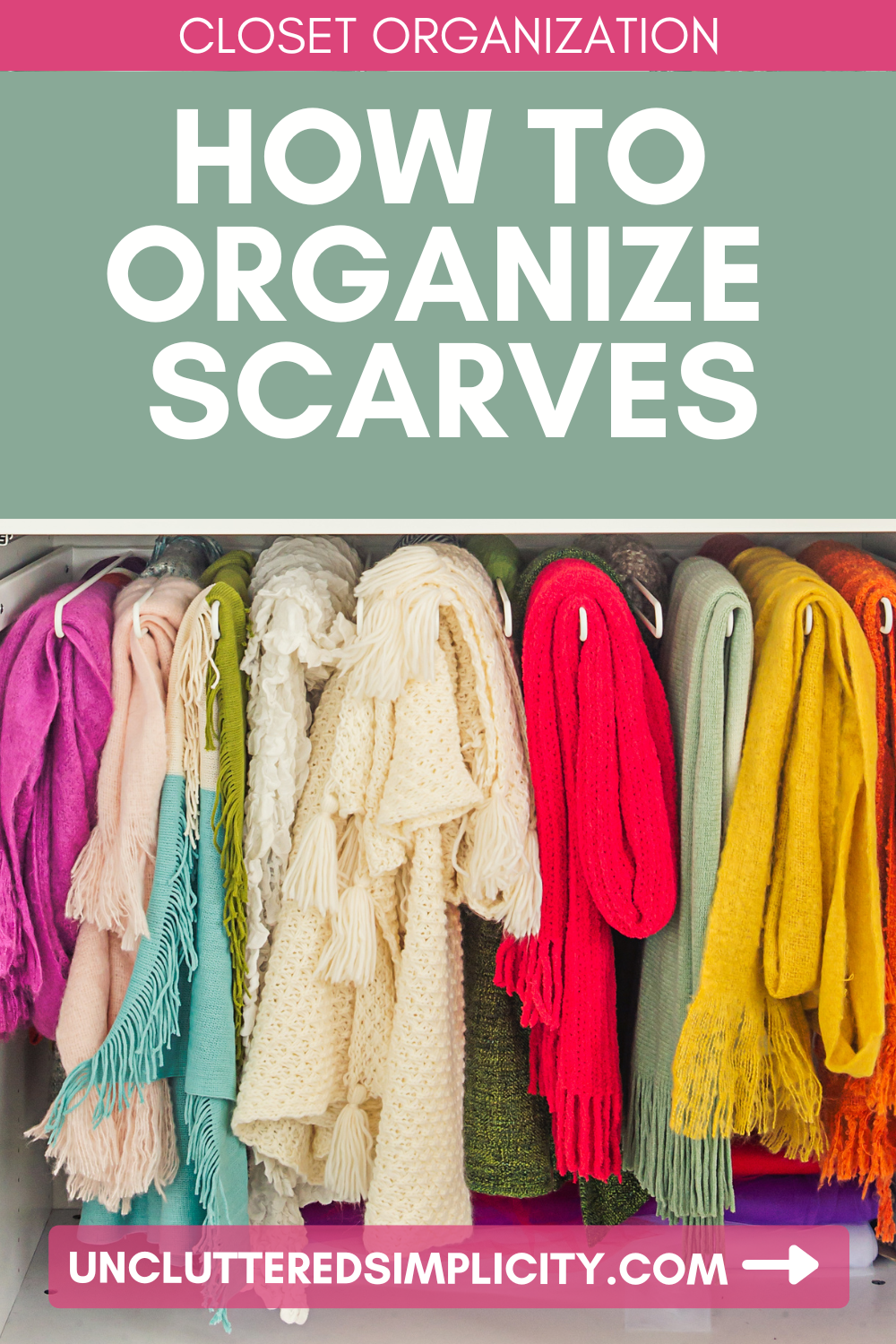 Pin how to organize scarves